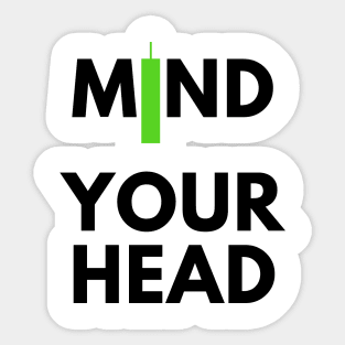 Mind Your Head (artwork 2 Black) Sticker